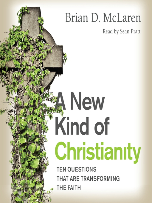 Title details for A New Kind of Christianity by Brian D. McLaren - Wait list